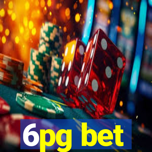 6pg bet